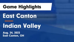 East Canton  vs Indian Valley  Game Highlights - Aug. 24, 2023