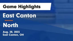 East Canton  vs North  Game Highlights - Aug. 28, 2023