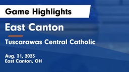 East Canton  vs Tuscarawas Central Catholic  Game Highlights - Aug. 31, 2023
