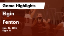 Elgin  vs Fenton  Game Highlights - Jan. 17, 2023
