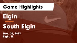 Elgin  vs South Elgin  Game Highlights - Nov. 28, 2023