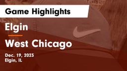 Elgin  vs West Chicago  Game Highlights - Dec. 19, 2023