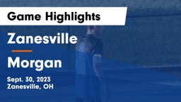 Zanesville  vs Morgan  Game Highlights - Sept. 30, 2023