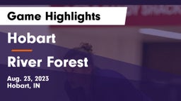 Hobart  vs River Forest  Game Highlights - Aug. 23, 2023