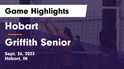 Hobart  vs Griffith Senior  Game Highlights - Sept. 26, 2023