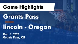 Grants Pass  vs lincoln  - Oregon  Game Highlights - Dec. 1, 2023