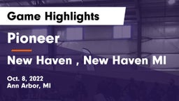 Pioneer  vs New Haven , New Haven MI Game Highlights - Oct. 8, 2022