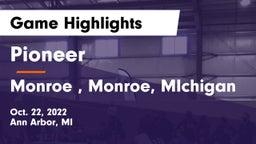 Pioneer  vs Monroe , Monroe, MIchigan Game Highlights - Oct. 22, 2022