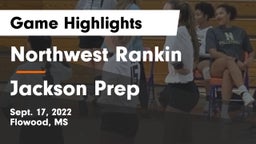 Northwest Rankin  vs Jackson Prep  Game Highlights - Sept. 17, 2022