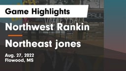 Northwest Rankin  vs Northeast jones Game Highlights - Aug. 27, 2022
