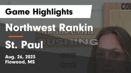 Northwest Rankin  vs St. Paul Game Highlights - Aug. 26, 2023