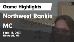 Northwest Rankin  vs MC Game Highlights - Sept. 15, 2023