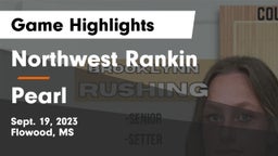 Northwest Rankin  vs Pearl Game Highlights - Sept. 19, 2023