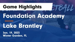 Foundation Academy  vs Lake Brantley  Game Highlights - Jan. 19, 2023