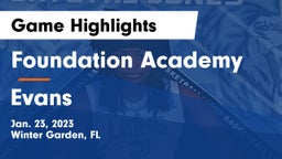 Foundation Academy  vs Evans  Game Highlights - Jan. 23, 2023