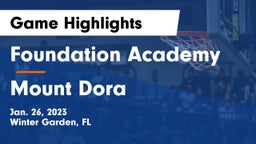 Foundation Academy  vs Mount Dora  Game Highlights - Jan. 26, 2023