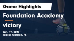 Foundation Academy  vs victory Game Highlights - Jan. 19, 2023