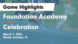 Foundation Academy  vs Celebration  Game Highlights - March 7, 2024