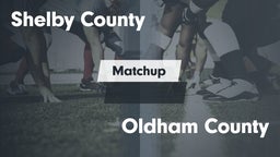 Matchup: Shelby County High vs. Oldham County  2016