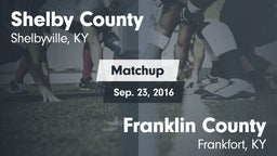 Matchup: Shelby County High vs. Franklin County  2016