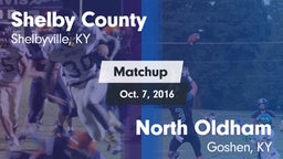 Matchup: Shelby County High vs. North Oldham  2016