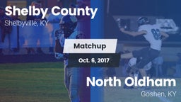 Matchup: Shelby County High vs. North Oldham  2017