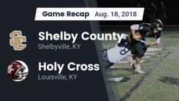 Recap: Shelby County  vs. Holy Cross  2018