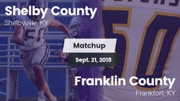 Matchup: Shelby County High vs. Franklin County  2018