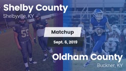 Matchup: Shelby County High vs. Oldham County  2019