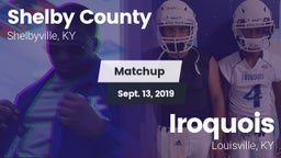 Matchup: Shelby County High vs. Iroquois  2019