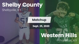 Matchup: Shelby County High vs. Western Hills  2020