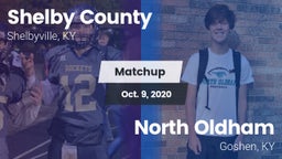 Matchup: Shelby County High vs. North Oldham  2020
