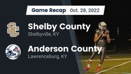 Recap: Shelby County  vs. Anderson County  2022