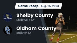 Recap: Shelby County  vs. Oldham County  2023