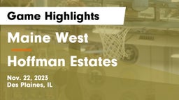 Maine West  vs Hoffman Estates  Game Highlights - Nov. 22, 2023