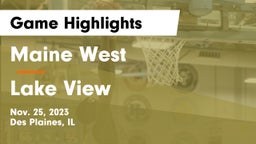 Maine West  vs Lake View  Game Highlights - Nov. 25, 2023
