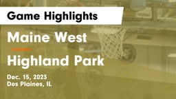 Maine West  vs Highland Park  Game Highlights - Dec. 15, 2023