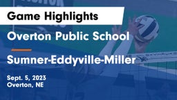 Overton Public School vs Sumner-Eddyville-Miller  Game Highlights - Sept. 5, 2023