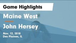 Maine West  vs John Hersey  Game Highlights - Nov. 12, 2018
