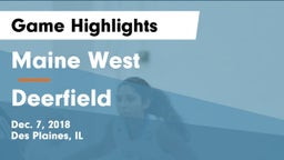 Maine West  vs Deerfield  Game Highlights - Dec. 7, 2018