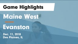 Maine West  vs Evanston  Game Highlights - Dec. 11, 2018