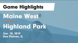 Maine West  vs Highland Park  Game Highlights - Jan. 18, 2019