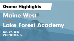 Maine West  vs Lake Forest Academy  Game Highlights - Jan. 29, 2019