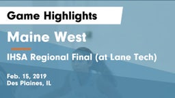Maine West  vs IHSA Regional Final (at Lane Tech) Game Highlights - Feb. 15, 2019