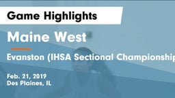 Maine West  vs Evanston (IHSA Sectional Championship ... at Evanston) Game Highlights - Feb. 21, 2019