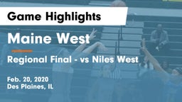 Maine West  vs Regional Final - vs Niles West Game Highlights - Feb. 20, 2020