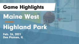 Maine West  vs Highland Park  Game Highlights - Feb. 26, 2021