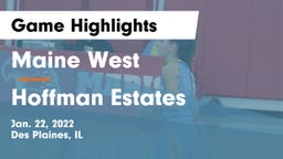 Maine West  vs Hoffman Estates  Game Highlights - Jan. 22, 2022