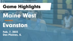 Maine West  vs Evanston  Game Highlights - Feb. 7, 2023