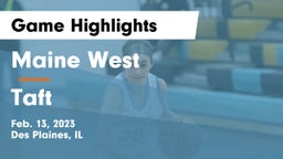 Maine West  vs Taft  Game Highlights - Feb. 13, 2023